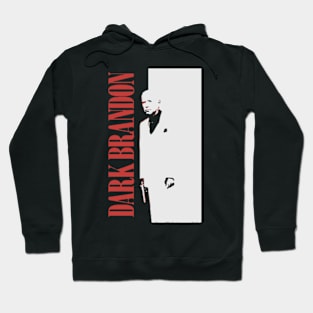 dark brandon Hoodie